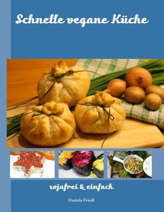 Daniela Friedrich - Einfach vegan kochen