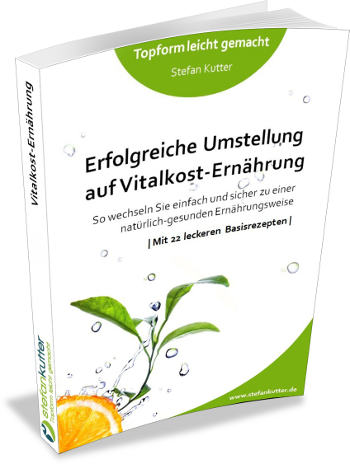 „Topform leicht gemacht – Erfolgreiche Umstellung auf Vitalkost-Ernährung“ – Rezension