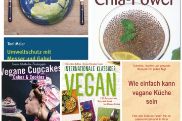 Neue Bücher: Cupcakes, Umweltschutz, Chiasamen, einfache vegane Küche und Internationale Klassiker