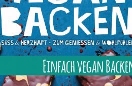 Einfach vegan backen von Jérôme Eckmeier und Daniela Lais (inkl. Verlosung)