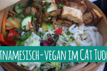 Cat Tuong – 100% vegan vietnamesisch essen in Berlin