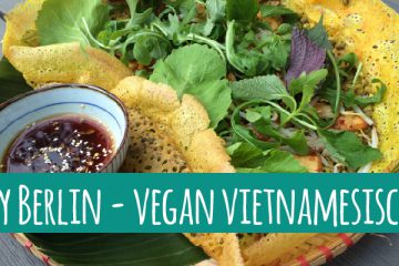Soy – Veganes vietnamesisches Restaurant in Berlin