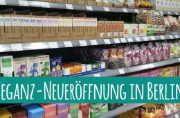 Neue Veganz-Filiale in Berlin-Kreuzberg
