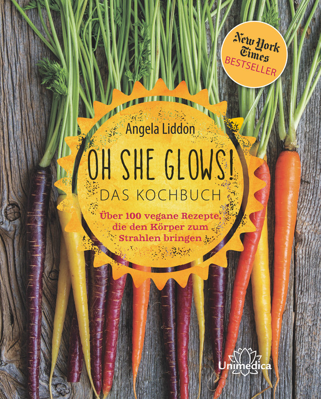 Buchtipp: Oh she glows! von Angela Liddon