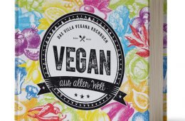 Vegan aus aller Welt – das Villa Vegana Kochbuch (inkl. Verlosung)