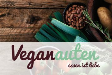 Veganauten – Essen ist Liebe