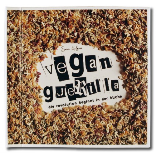 vegan guerilla die revolution beginnt in der kueche