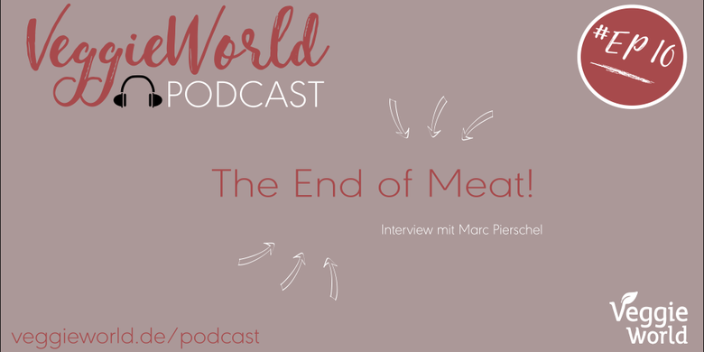 veggieworld podcast beispiel