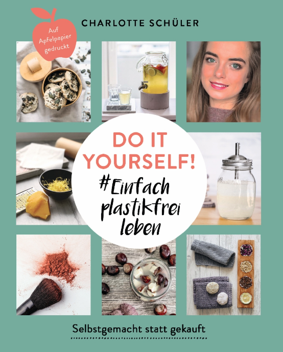 Naturkosmetik selber machen plastikfrei