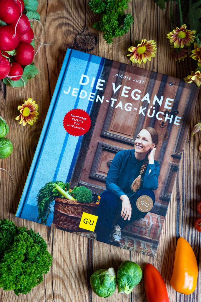 Nicole Just - Die Vegane Jeden-Tag-Küche