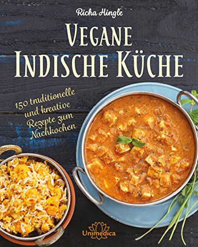 Buchtipp: Vegane Indische Küche: Traditionelle und kreative Rezepte zum Nachkochen