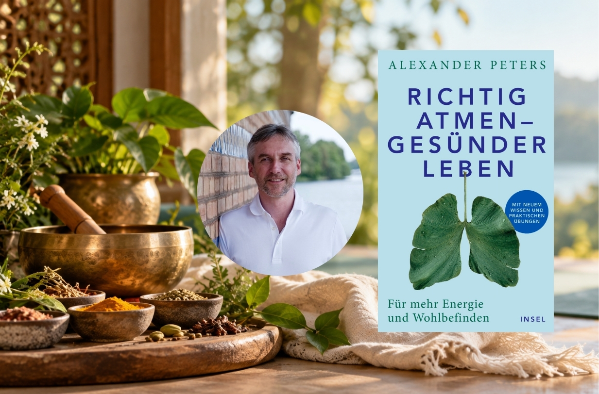 Alexander Peters- Richtig atmen, Ayurveda & Ernährung